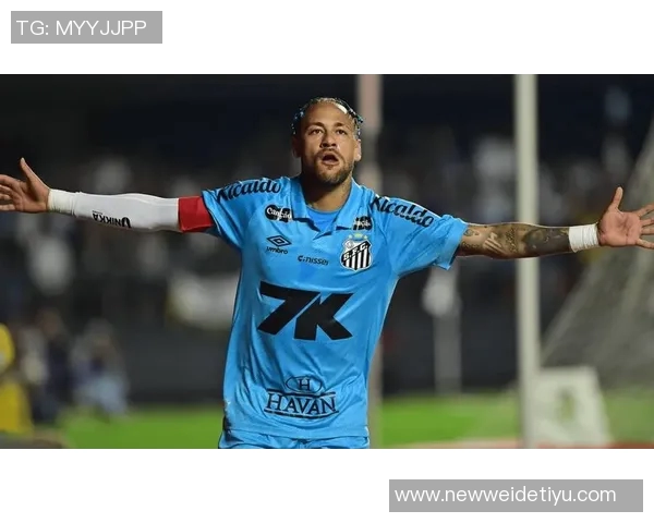 桑托斯内马尔训练照曝光笑容满面助球队连胜脱离降级区