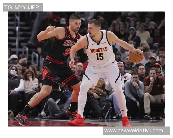 武克切维奇谈与约基奇合作提升赛场成熟度的宝贵经验